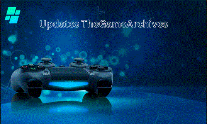 thegamearchives updates